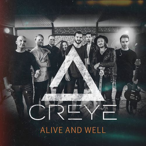 Creye - "Alive and Well"