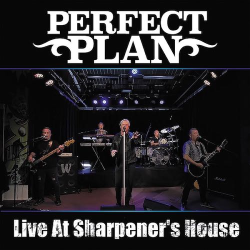 Perfect Plan - "Live At Sharpener's House"