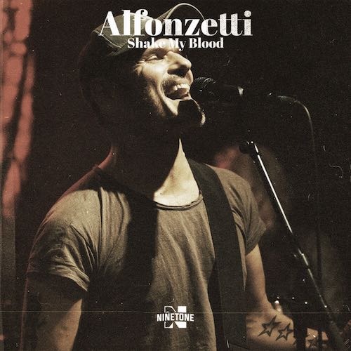 Alfonzetti - "Shake My Blood"